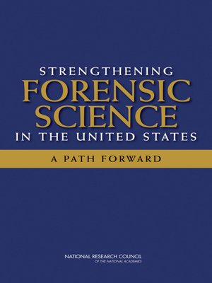 cover image of Strengthening Forensic Science in the United States